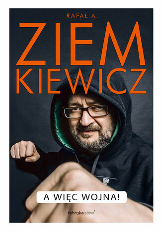A więc wojna Rafał A. Ziemkiewicz - okładka książki