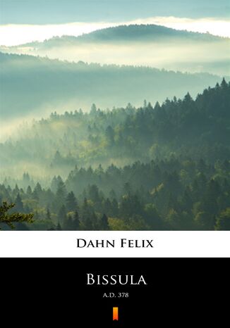 Bissula. A.D. 378 Felix Dahn - okadka audiobooka MP3