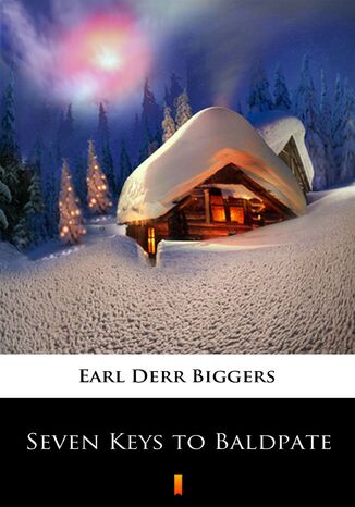 Seven Keys to Baldpate Earl Derr Biggers - okadka ebooka
