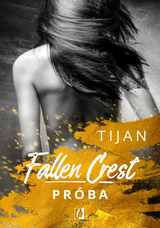 Prba. Fallen Crest. Tom 4 Tijan - okadka audiobooka MP3