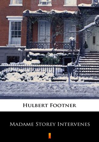 Madame Storey Intervenes Hulbert Footner - okadka audiobooka MP3