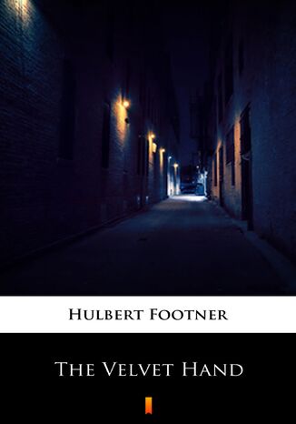 The Velvet Hand Hulbert Footner - okadka audiobooks CD