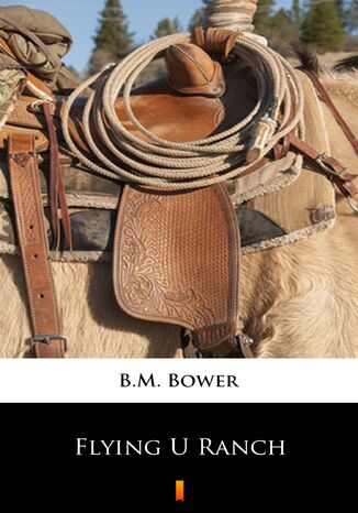 Flying U Ranch B.M. Bower - okadka audiobooks CD