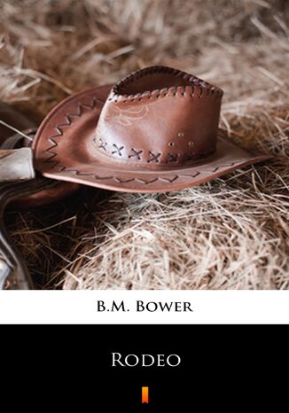 Rodeo B.M. Bower - okadka ebooka