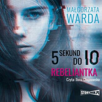 5 sekund do Io. Rebeliantka Magorzata Warda - okadka audiobooka MP3