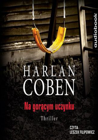 Na gorcym uczynku Harlan Coben - okadka audiobooks CD