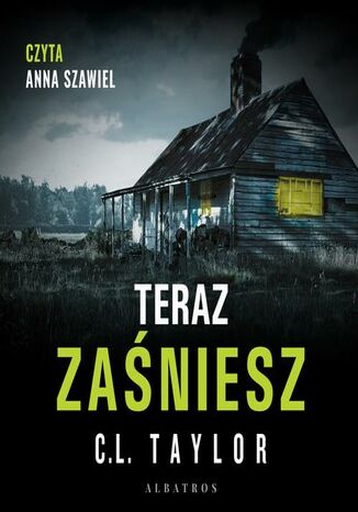 TERAZ ZAŚNIESZ