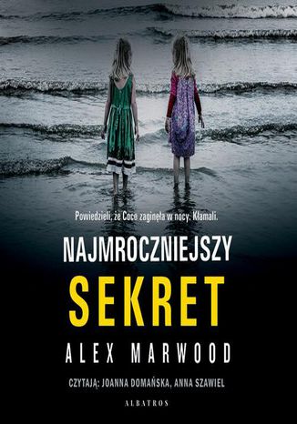 Najmroczniejszy sekret Alex Marwood - okadka audiobooka MP3