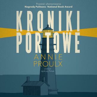 Kroniki portowe Annie Proulx - okadka audiobooka MP3