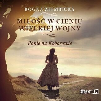 Mio w cieniu wielkiej wojny Bogna Ziembicka - okadka audiobooka MP3