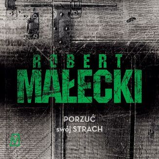 Porzu swj strach Robert Maecki - okadka audiobooka MP3