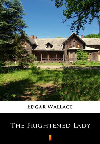 The Frightened Lady Edgar Wallace - okadka audiobooks CD