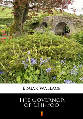 The Governor of Chi-Foo Edgar Wallace - okadka audiobooks CD