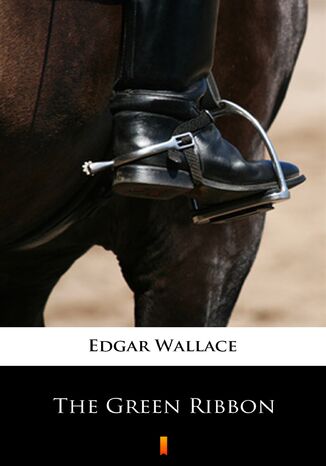 The Green Ribbon Edgar Wallace - okadka ebooka