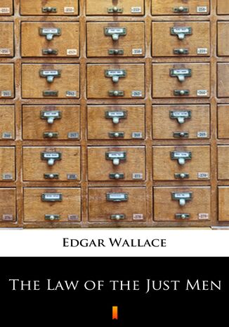 The Law of the Just Men Edgar Wallace - okadka ebooka