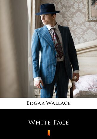 White Face Edgar Wallace - okadka ebooka