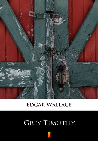 Grey Timothy Edgar Wallace - okładka audiobooks CD