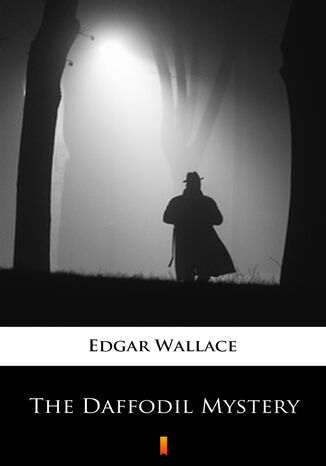 The Daffodil Mystery Edgar Wallace - okładka audiobooka MP3