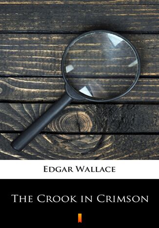 The Crook in Crimson Edgar Wallace - okładka audiobooks CD