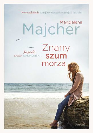 Saga nadmorska. Tom 3. Znany szum morza Magdalena Majcher - okadka audiobooks CD