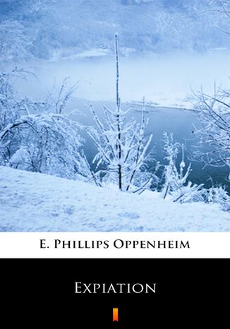 Expiation E. Phillips Oppenheim - okadka ebooka