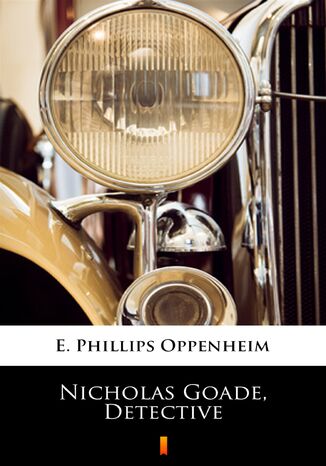 Nicholas Goade, Detective E. Phillips Oppenheim - okadka audiobooks CD