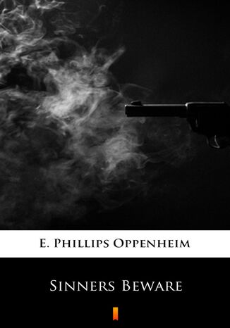 Sinners Beware E. Phillips Oppenheim - okadka ebooka