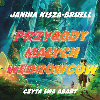 Przygody Maych Wdrowcw Janina Kisza-Bruell - okadka ebooka