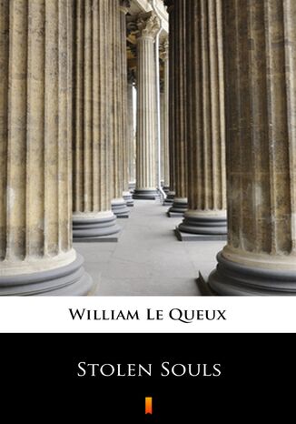 Stolen Souls William Le Queux - okadka audiobooks CD