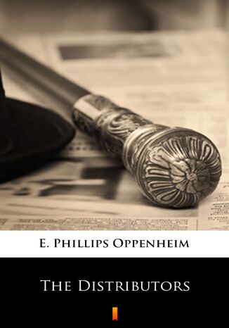 The Distributors E. Phillips Oppenheim - okadka ebooka