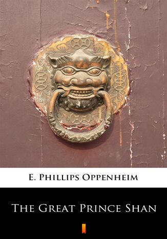 The Great Prince Shan E. Phillips Oppenheim - okadka audiobooks CD
