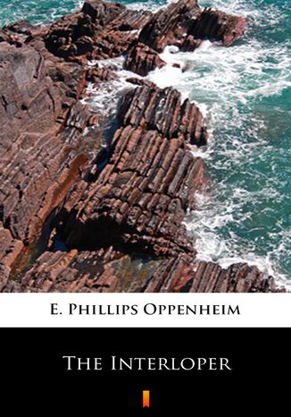 The Interloper E. Phillips Oppenheim - okadka audiobooks CD
