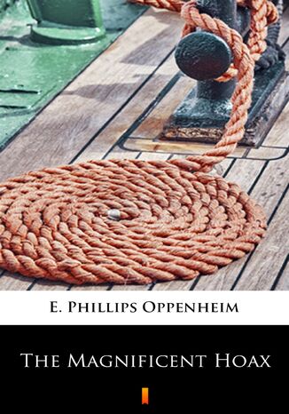 The Magnificent Hoax E. Phillips Oppenheim - okadka audiobooks CD
