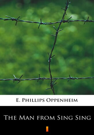The Man from Sing Sing E. Phillips Oppenheim - okadka audiobooks CD