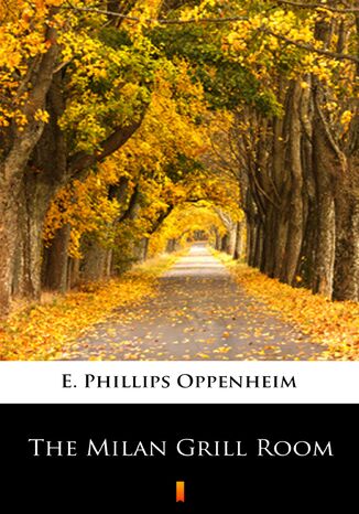 The Milan Grill Room E. Phillips Oppenheim - okadka audiobooks CD