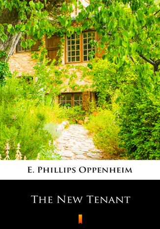 The New Tenant E. Phillips Oppenheim - okadka audiobooks CD