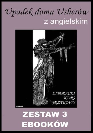3 ebooki: Upadek domu Usherw z angielskim. Literacki kurs jzykowy Edgar Allan Poe, Marta Owczarek - okadka audiobooks CD