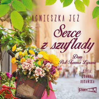 Okładka: Dom Pod Trzema Lipami. Tom 1. Serce z szuflady