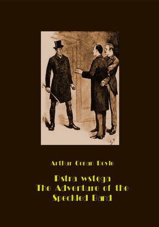 Okładka książki/ebooka Pstra wstęga. The Adventure of the Speckled Band