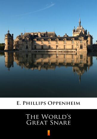 The Worlds Great Snare E. Phillips Oppenheim - okadka audiobooks CD