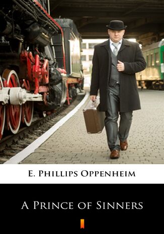 A Prince of Sinners E. Phillips Oppenheim - okadka ebooka