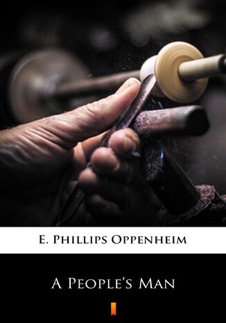 A Peoples Man E. Phillips Oppenheim - okadka ebooka