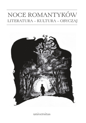 Okładka:Noce romantyków. Literatura - Kultura - Obyczaj 