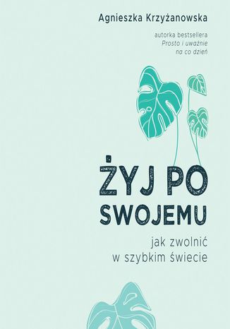 yj po swojemu Agnieszka Krzyanowska - okadka audiobooks CD
