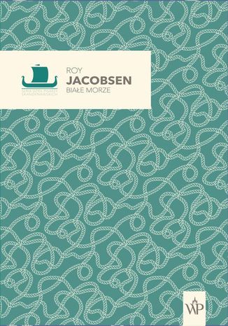 Białe morze Roy Jacobsen - okładka audiobooka MP3