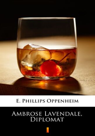 Ambrose Lavendale, Diplomat E. Phillips Oppenheim - okadka audiobooks CD