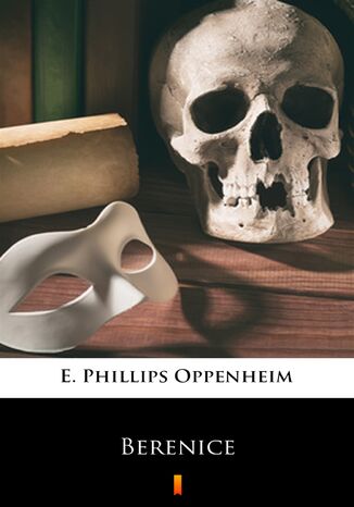 Berenice E. Phillips Oppenheim - okadka ebooka
