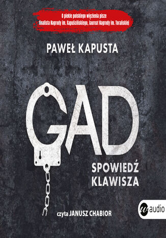 Gad. Spowiedź klawisza Paweł Kapusta - okładka audiobooka MP3