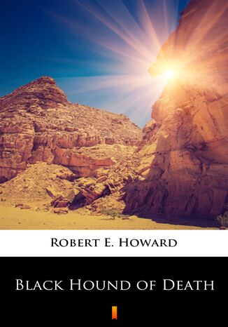 Black Hound of Death Robert E. Howard - okadka ebooka