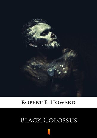 Black Colossus Robert E. Howard - okadka ebooka